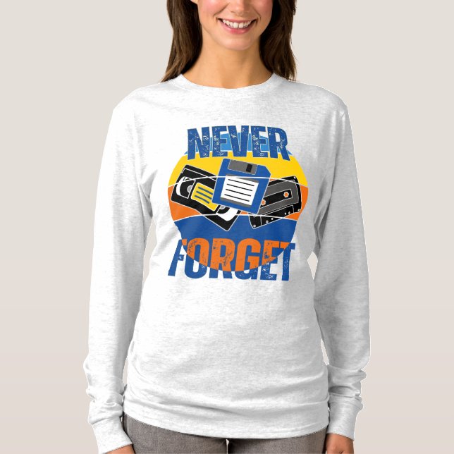 NEVER FORGET T-Shirt (Front)