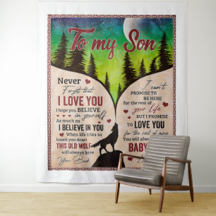 Never Forget That I Love You- Wolf Dad To Son  Tapestry