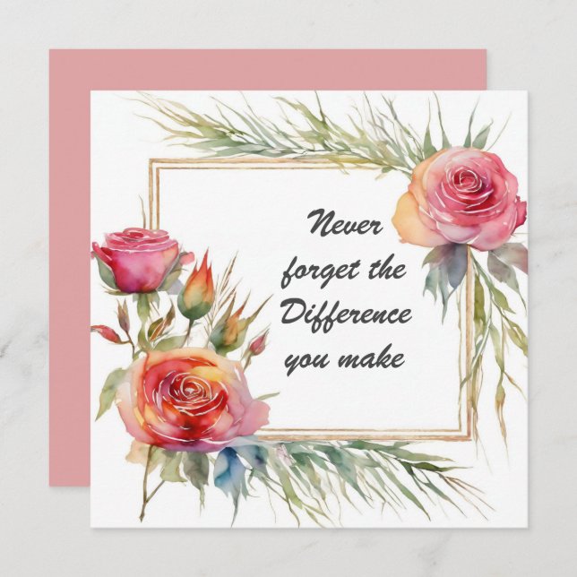 Never Forget the Difference You Make Botanical Card (Front/Back)