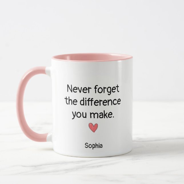Never Forget The Difference You Make Personalised  Mug (Left)