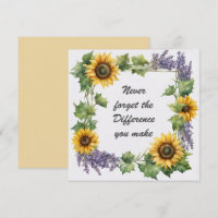 Never Forget the Difference You Make Sunflower