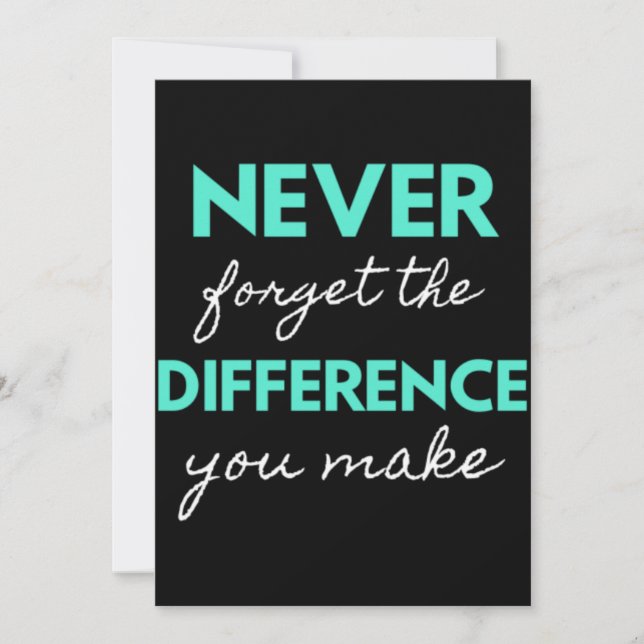 Never Forget The Difference You Make Thank You Card (Front)