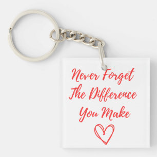 Never Forget The Difference You Make, Thankful Key Ring