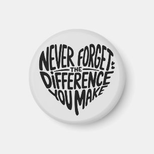 Never Forget The Difference You Make, Thankful Magnet