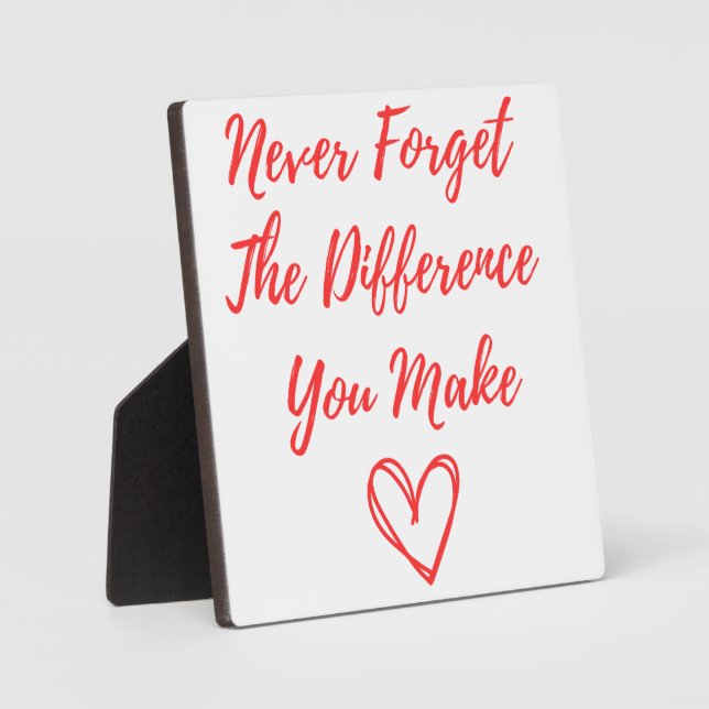 Never Forget The Difference You Make, Thankful Plaque (Front)