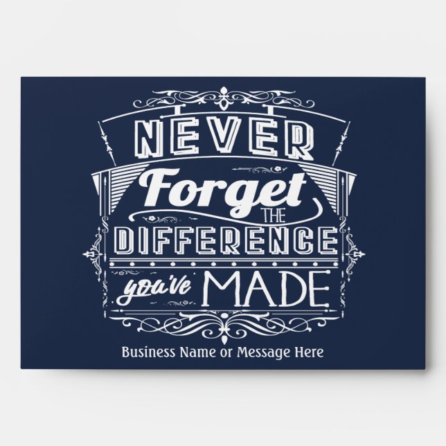 Never Forget The Difference You've Made Envelope (Front)