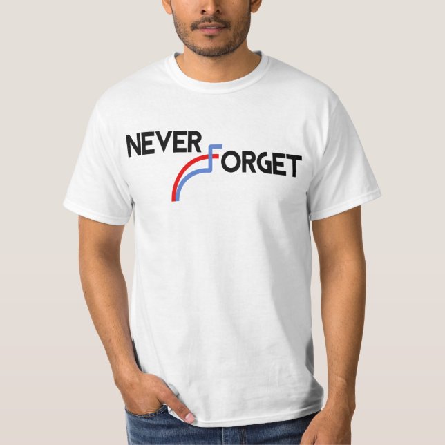 Never Forget Trump Won T-Shirt (Front)