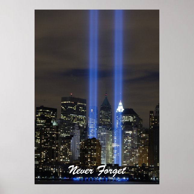 Never Forget Twin Towers Remembrance Day Poster (Front)