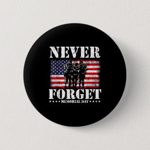 Never forget usa flag memorial day Never forget us 6 Cm Round Badge