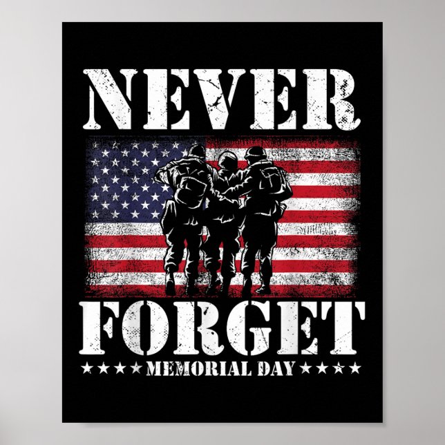 Never Forget Usa Flag Memorial Day  Poster (Front)