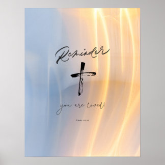 Never forget... You are loved. Poster