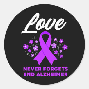 Never Forgets End Alzheimerheimer Heimer's Awarene Classic Round Sticker