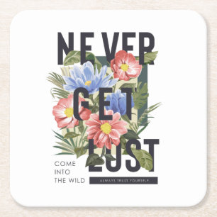 Never Get Lost Floral Slogan Square Paper Coaster
