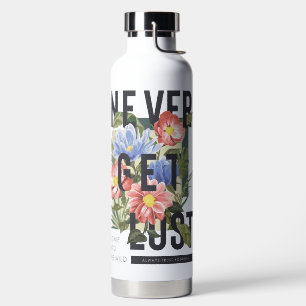 Never Get Lost Floral Slogan Water Bottle