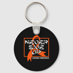 Never Give Leukemia Up Blood Cancer Awareness Surv Key Ring