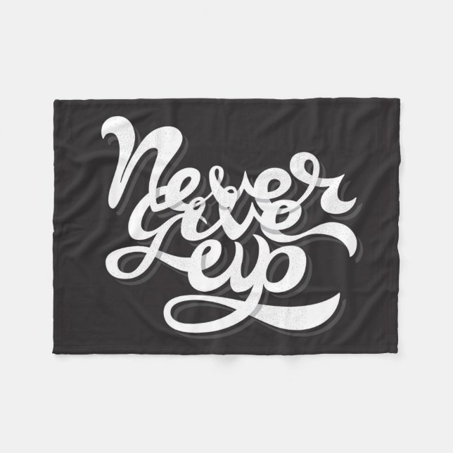 Never Give Up 2 Fleece Blanket (Front (Horizontal))