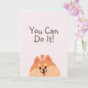 Never Give Up and Cute Dog Card