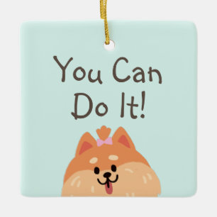 Never Give Up and Cute Puppy Ceramic Ornament