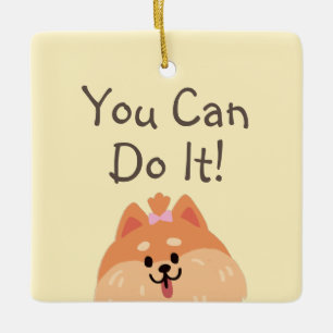 Never Give Up and Cute Puppy Ceramic Ornament