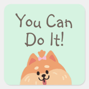 Never Give Up and Cute Puppy  Square Sticker