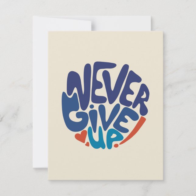 Never Give Up - Blue and Red Birthday Quote (Front)