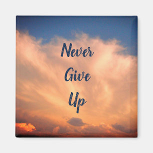 Never Give Up Blue Sky Pink Clouds Photo Encourage Magnet
