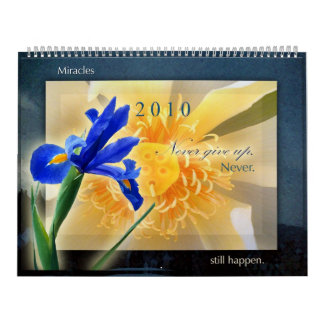 Never Give Up Calendar Breast Cancer Supporter
