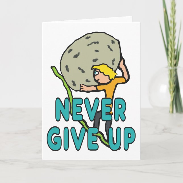Never Give Up Card (Front)