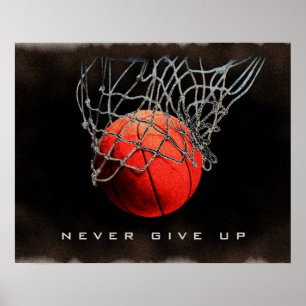 Never Give Up Close-up Basketball Poster