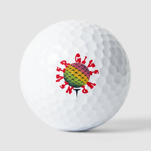 Never Give Up Golf Balls (Front)