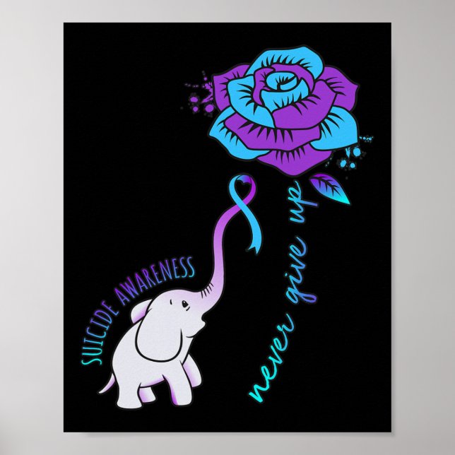 Never Give Up Happy Suicide Awareness Support Grap Poster (Front)
