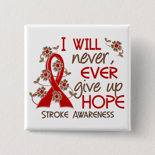 Never Give Up Hope 4 Stroke 15 Cm Square Badge (Front)