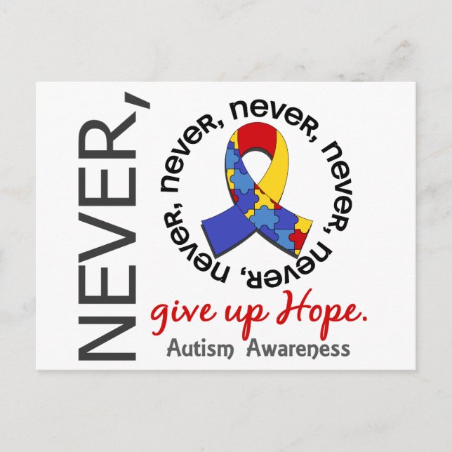 Never Give Up Hope Autism Postcard (Front)