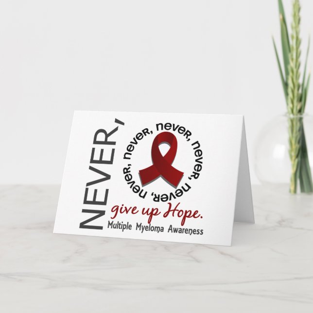 Never Give Up Hope Multiple Myeloma Card (Front)