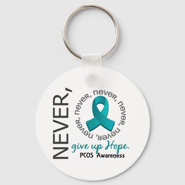 Never Give Up Hope PCOS Key Ring (Front)