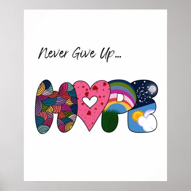 Never Give Up Hope Poster (Front)