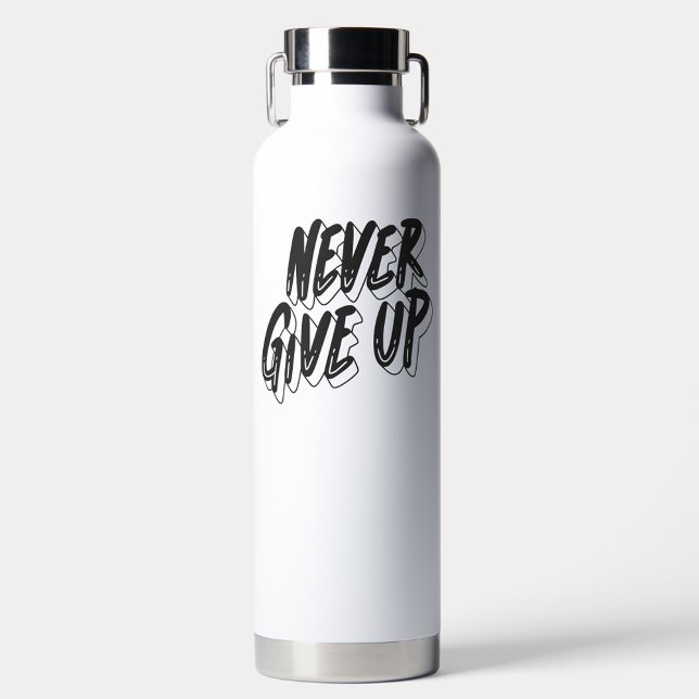 Never give up inspiration  water bottle (Creator Uploaded)