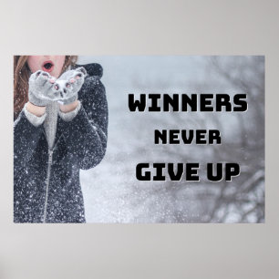 " Never Give Up" Inspirational Wall Art Poster