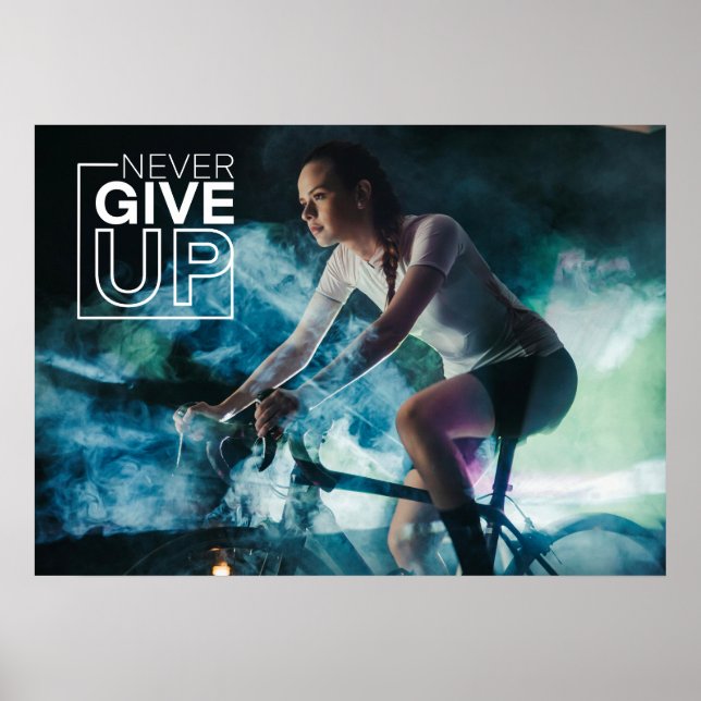 Never Give Up Motivational Cycling Wall Poster (Front)