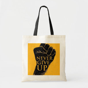 "Never Give Up" Motivational Fist Tote Bag