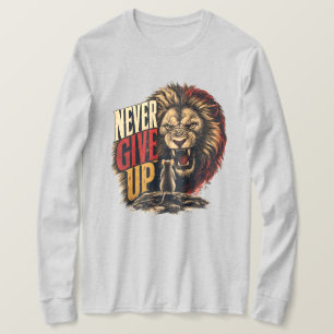 Never Give Up Motivational Mouse Vs Lion Illustrat T-Shirt