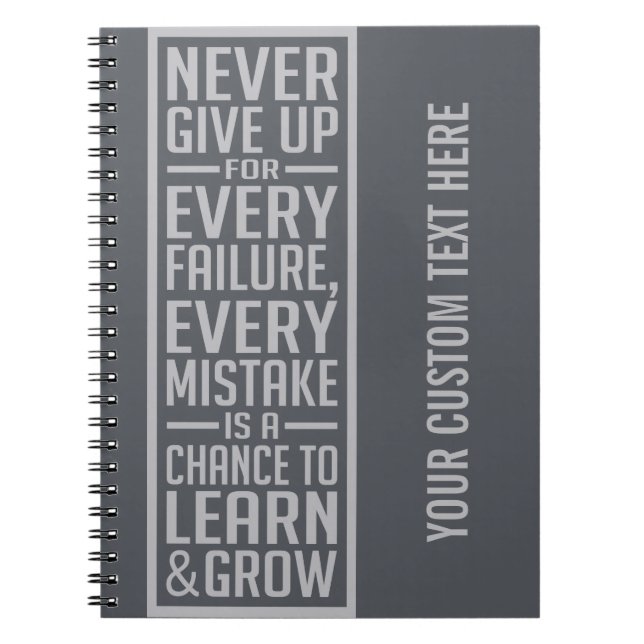 Never Give Up motivational notebook (Front)