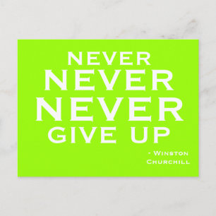 Never Give Up - Motivational Postcard