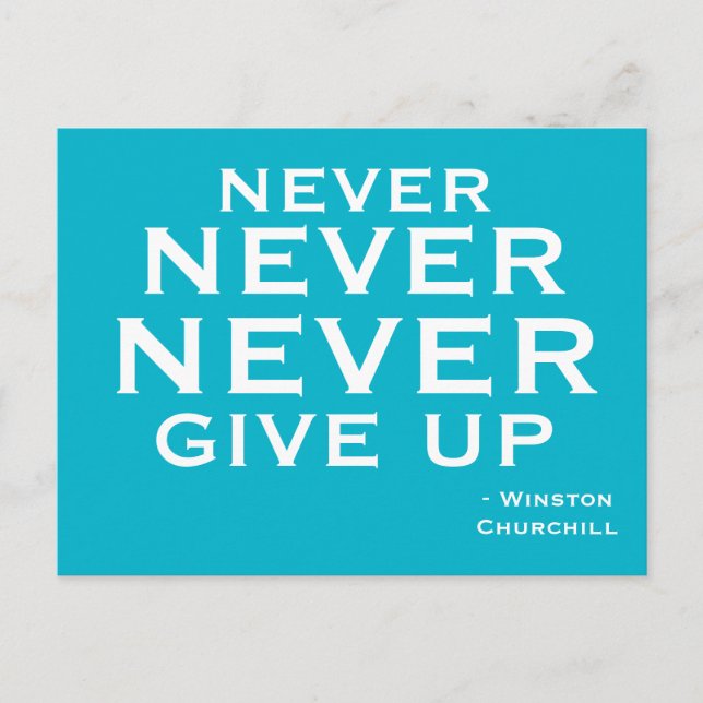 Never Give Up -  Motivational Postcard (Front)
