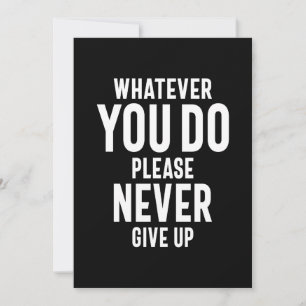 Never Give Up Motivational Quote Gift Thank You Card