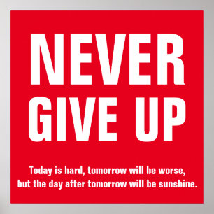 Never Give Up Motivational Red White Poster