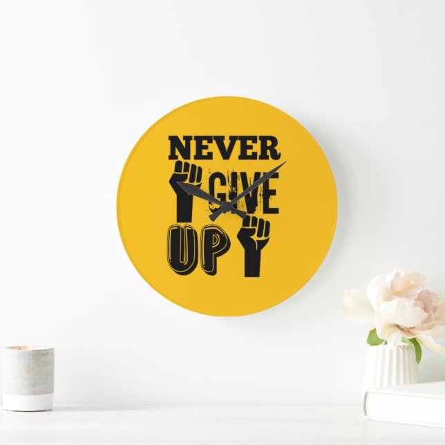Never Give Up Motivational Round Wall Clock (Home)