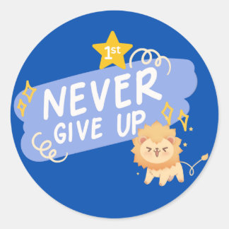 Never Give Up Motivational Sticker | Cute Lion 