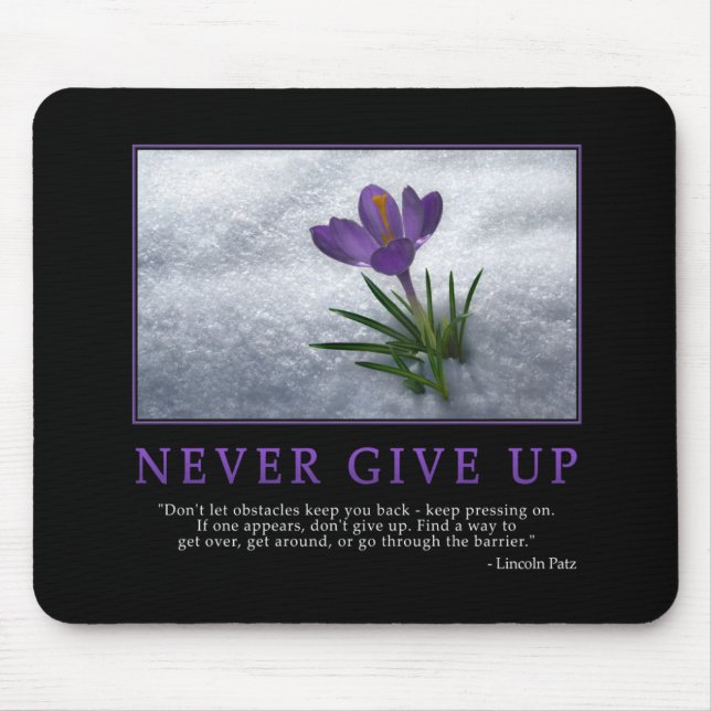 Never Give Up Mousepad (Front)
