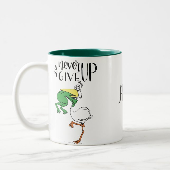 Never Give Up Mug (Left)